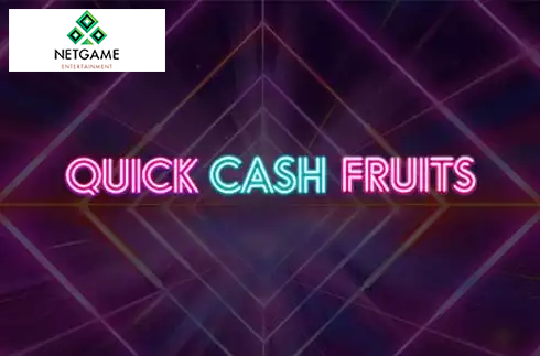 Quick Cash Fruits